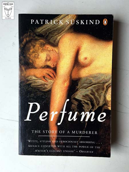 Patrick Suskind - Perfume